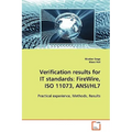 Verification results for IT standards: FireWire, ISO 11073, ANSI/HL7 - Paperback