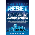 The Great Reset Versus The Great Awakening: Revealing the Nefarious, Surveillance-Under-The-Skin, Transhumanism Plot to Enslave Humanity - Paperback