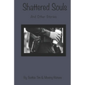 Shattered Souls & other stories - Paperback