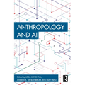 Anthropology and AI - Paperback