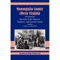 Monongalia County, (West) Virginia Records of the District, Superior, and County Courts, Volume 9: 1813-1817 - Paperback
