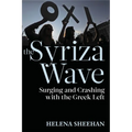 Syriza Wave: Surging and Crashing with the Greek Left - Paperback