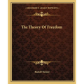 The Theory Of Freedom - Paperback