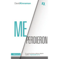 Un Me perdieron: Por qu�� hay j��venes cristianos dejando la iglesia y repensando su fe = You Lost Me = You Lost Me - Paperback