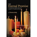 The Eternal Promise: A contemporary Quaker classic and a sequel to A Testament of Devotion - Paperback