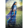 Until the Mountains Fall - Hardcover