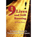 Nine Lives and Still Running - Paperback