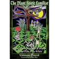The Plant Spirit Familiar - Paperback