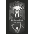 The Eating Knife: Poems - Paperback
