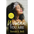 Woman, YOU ARE: ﻿A 30-Day Devotional for Prayer and Meditation - Paperback
