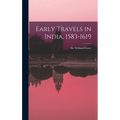 Early Travels in India, 1583-1619 - Hardcover