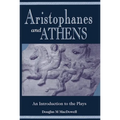 Aristophanes and Athens: An Introduction to the Plays - Paperback