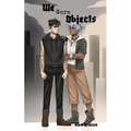 We Were Objects - Paperback