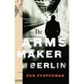 The Arms Maker of Berlin - Paperback