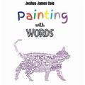 Painting with Words - Hardcover