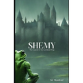 Shemy: The Legend of the Loveland Frog - Paperback