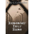 Remember Your Name - Paperback