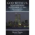 God With Us: Remembering September 11, 2001: With Sermons from the Time and Current Reflections - Paperback