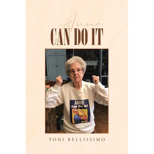 Anne Can Do It: A Hudson Valley Girl's Story - Paperback