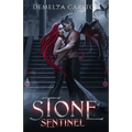 Stone Sentinel: A Paranormal Protector Tale - Paperback