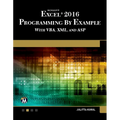 Microsoft Excel 2016 Programming by Example with Vba, XML, and ASP - Paperback