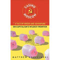 Casino Moscow: A Tale of Greed and Adventure on Capitalism's Wildest Frontier - Paperback