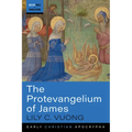 The Protevangelium of James - Paperback