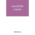Interest and effort in education - Paperback