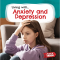Anxiety and Depression - Library Binding