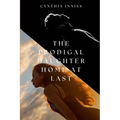 The Prodigal Daughter Returns Home At Last - Paperback