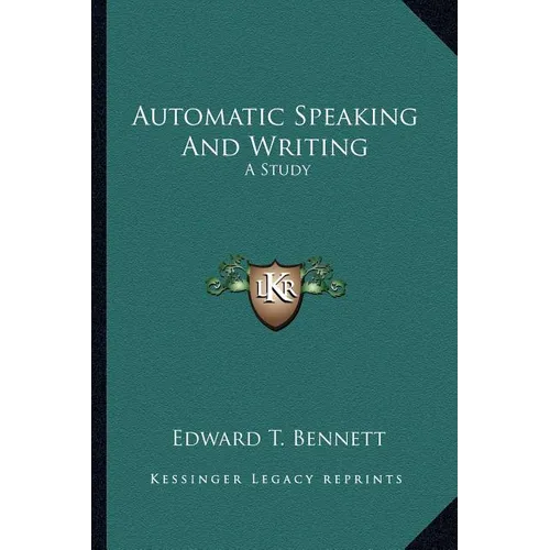 Automatic Speaking And Writing: A Study - Paperback