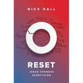Reset: Jesus Changes Everything - Paperback
