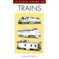 A Field Guide to Trains of North America - Paperback