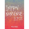 Improv Nonsense: All The Posts - Paperback