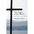 The Light of the World: A Testimony of Jesus Christ - Paperback