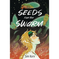 Seeds for the Swarm - Paperback