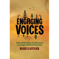 Engaging Voices: Tales of Morality and Meaning in an Age of Global Warming - Paperback