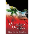 Vengeance Overdue - Paperback