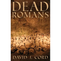 Dead Romans - Paperback