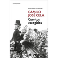 Cuentos Escogidos (Camilo José Cela)/ Selected Stories (Camilo José Cela) - Paperback