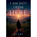 I am not from here - Paperback