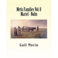 Metis Families Volume 8 Martel - Nolin - Paperback