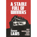 A Stable Full Of Winners: A collection of horseracing and betting short stories - Paperback