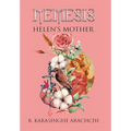 Nemesis: Helen's Mother - Hardcover