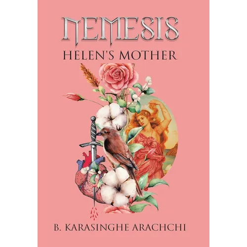 Nemesis: Helen's Mother - Hardcover