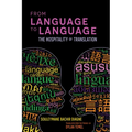 From Language to Language: The Hospitality of Translation - Hardcover