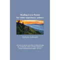 Healing Love Poems for white supremacy culture - Paperback