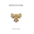 Simetría de un robo - Paperback