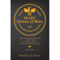 Mary Queen of Bees: Mary [Molly] Wesley Whitelamb [1696-1734] Sister of John Wesley, Founder of the Methodist Church, Epworth, England - Paperback