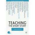 Teaching the Short Story - Paperback